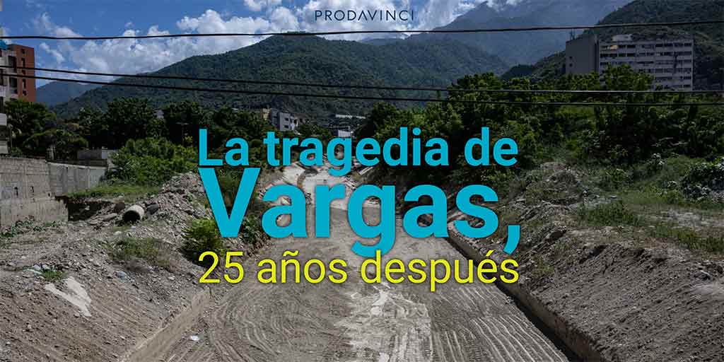 La Tragedia De Vargas 25 Años Después