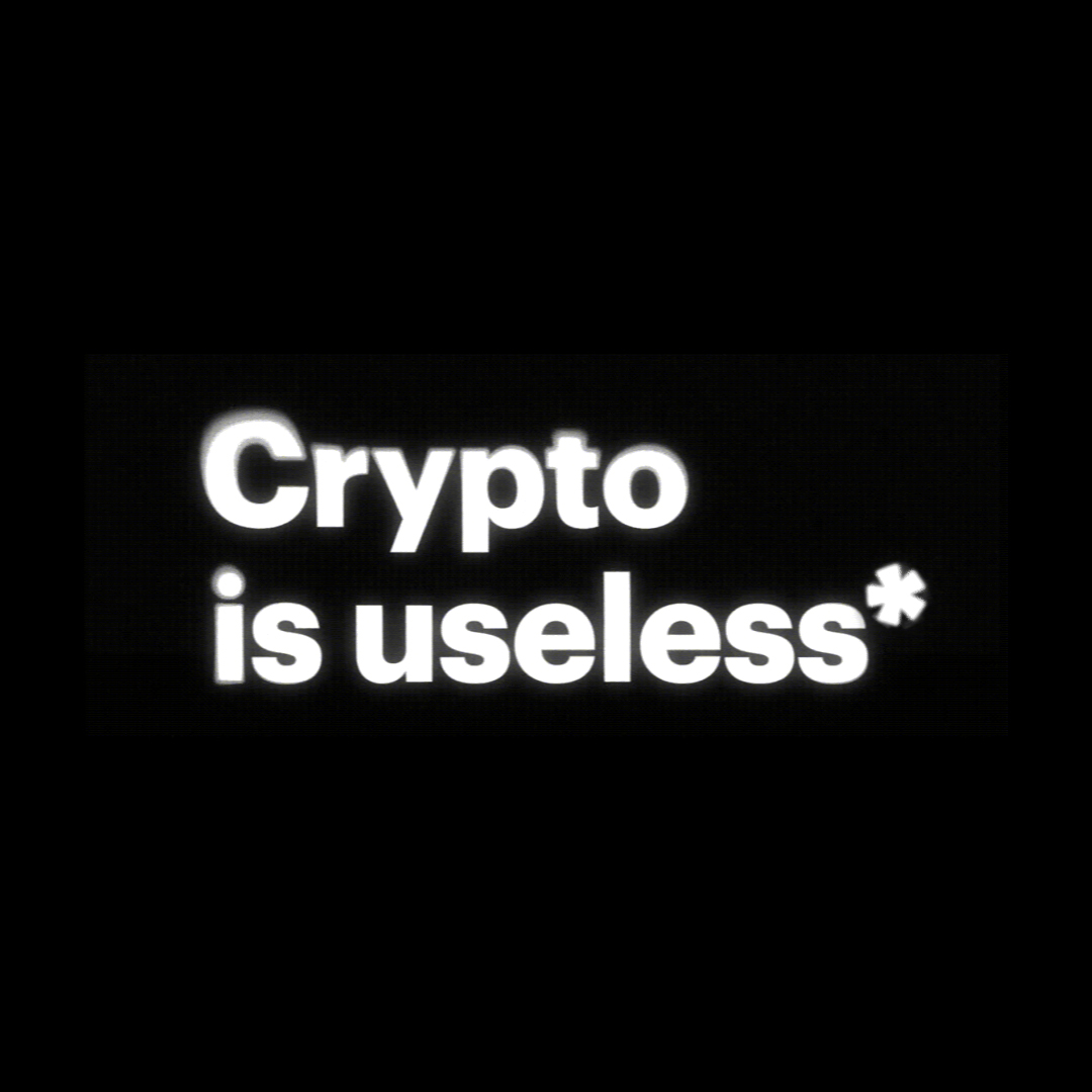 CRYPTO IS USELESS*
